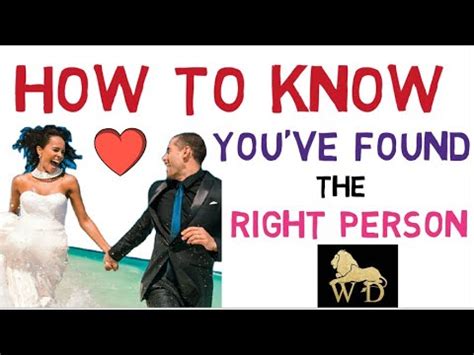 How to know if you found the right person